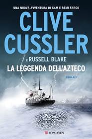 la leggenda dell'azterco Clive Cussler